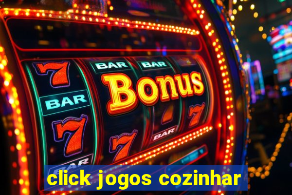 click jogos cozinhar